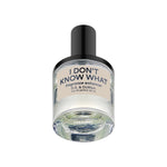 I Don’t Know What EDP 50ml