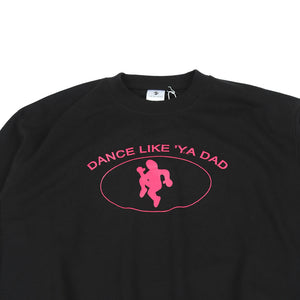 Dance Dad Sweatshirt Black