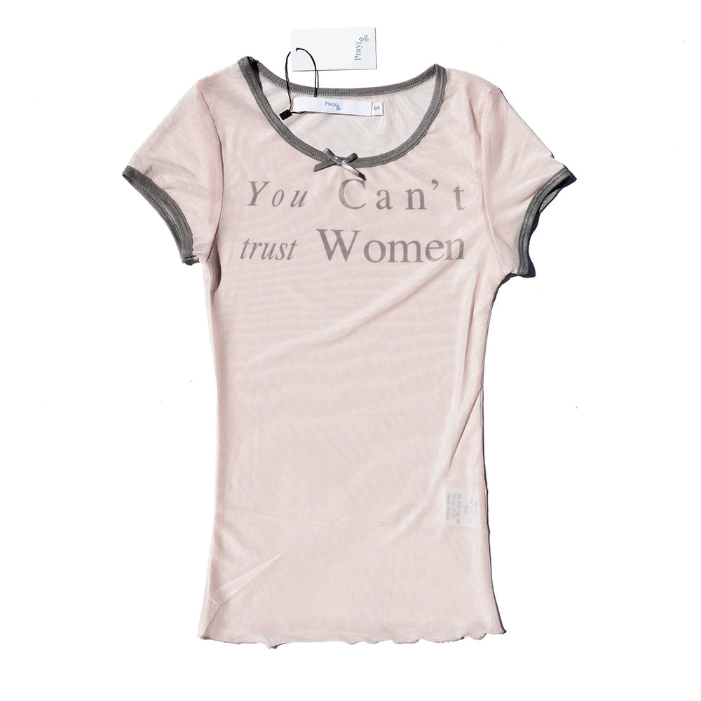 CAN'T TRUST WOMEN SHEER TOP