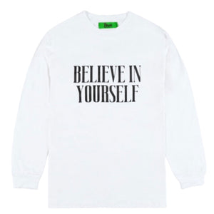 Believe In Yourself White